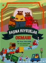 Başına Buyruklar Ormanı