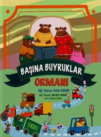Başına Buyruklar Ormanı