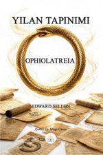 Yılan Tapınımı & Ophiolatreia