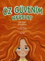 Öz Güvenim Nerede?