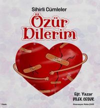 Sihirli Cümleler Özür Dilerim