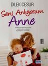 Seni Anlıyorum Anne