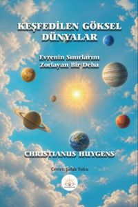 Keşfedilen Göksel Dünyalar