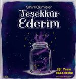 Sihirli Cümleler / Teşekkür Ederim