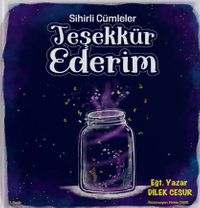 Sihirli Cümleler / Teşekkür Ederim