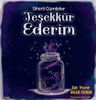 Sihirli Cümleler / Teşekkür Ederim