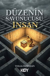 Düzenin Savunucusu İnsan