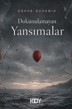 Dokunulamayan Yansımalar