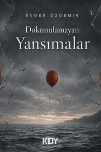 Dokunulamayan Yansımalar