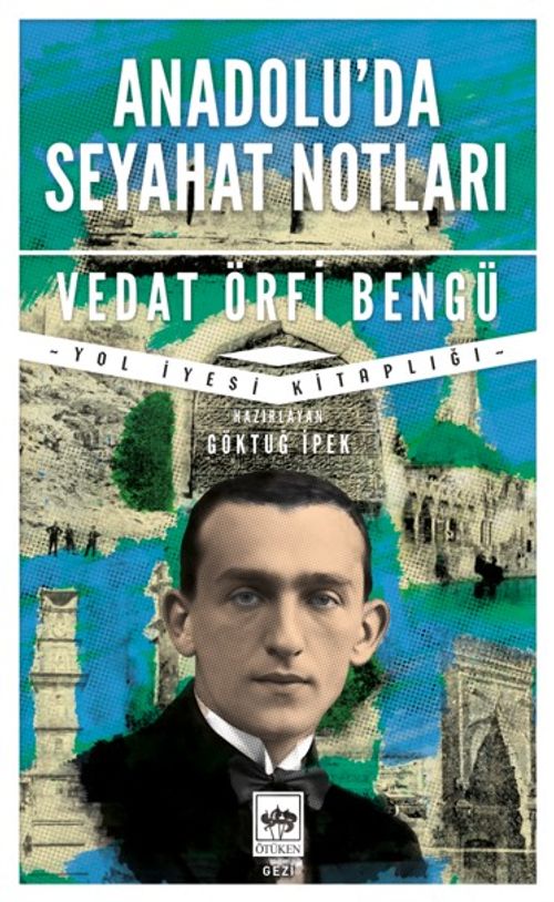 Anadolu'da Seyahat Notları