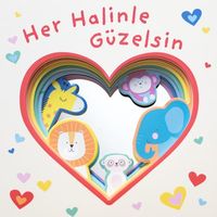 Aynalı Kitap / Her Halinle Güzelsin
