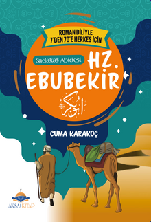 Sadakat Abidesi / Hz. Ebubekir