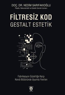 Filtresiz Kod Gestalt Estetik