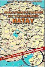 Anavatana Katılışının 60. Yıldönümünde Hatay
