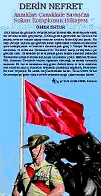 Derin Nefret & Anzakları Çanakkale Savaşı'na Sokan Komplonun Hikayesi