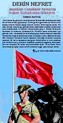 Derin Nefret & Anzakları Çanakkale Savaşı'na Sokan Komplonun Hikayesi