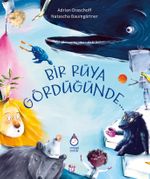 Bir Rüya Gördüğünde