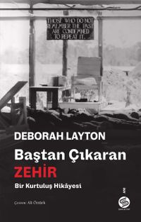 Baştan Çıkaran Zehir & Bir Kurtuluş Hikayesi