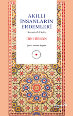 Akıllı İnsanların Erdemleri & Ravzatu'l-Ukala