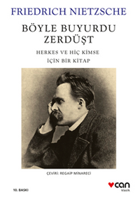 Böyle Buyurdu Zerdüşt & Herkes ve Hiç Kimse İçin Bir Kitap