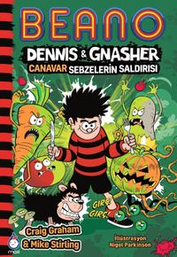 Beano Dennis Gnasher / Canavar Sebzelerin Saldırısı