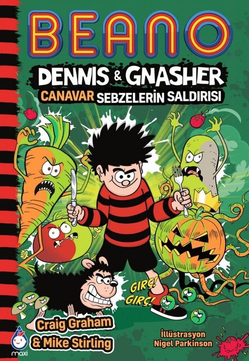 Beano Dennis Gnasher / Canavar Sebzelerin Saldırısı