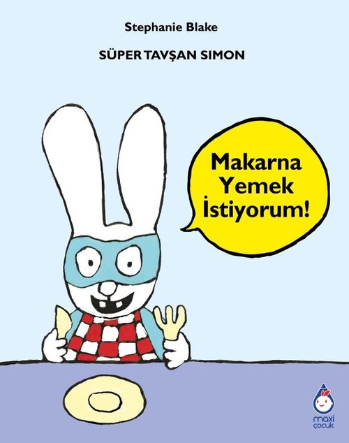 Süper Tavşan Simon / Makarna Yemek İstiyorum!