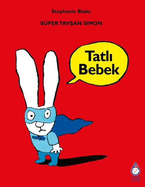 Süper Tavşan Simon / Tatlı Bebek