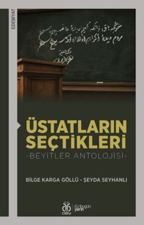 Üstatların Seçtikleri & Beyitler Antolojisi