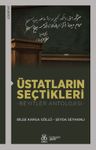 Üstatların Seçtikleri &amp; Beyitler Antolojisi