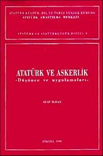 Atatürk ve Askerlik & Düşünce ve Uygulamaları