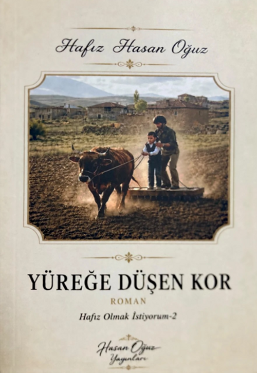Yüreğe Düşen Kor - Hafız Olmak İstiyorum 2