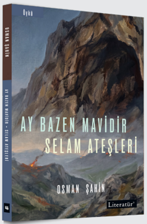 Ay Bazen Mavidir & Selam Ateşleri