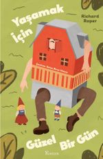 Yaşamak için Güzel Bir Gün