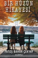 Bir Hüzün Hikayesi