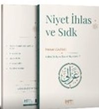 Niyet İhlas ve Sıdk