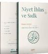 Niyet İhlas ve Sıdk