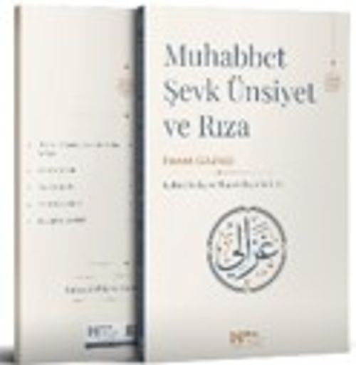 Muhabbet - Şevk, Ünsiyet ve Rıza