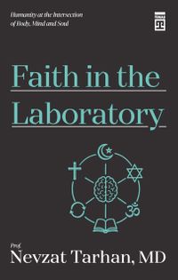 Faith in the Laboratory (İnanç Psikolojisi - İngilizce)