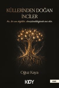 Küllerinden Doğan İnciler
