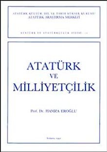 Atatürk ve Milliyetçilik / Hamza Eroğlu