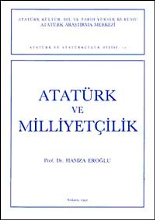 Atatürk ve Milliyetçilik / Hamza Eroğlu