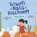Tuvaleti Nasıl Kullanırım