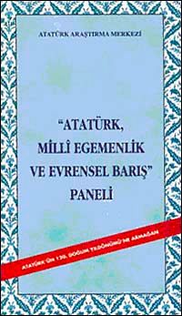 Atatürk Milli Egemenlik ve Evrensel Barış Paneli
