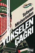 Tufanın Minberinden Yükselen Çağrı