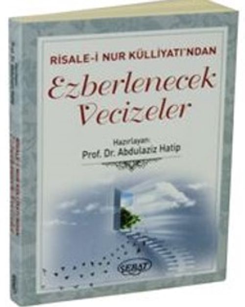 Risale-i Nur Külliyatı'ndan Ezberlenecek Vecizeler (Cep Boy)