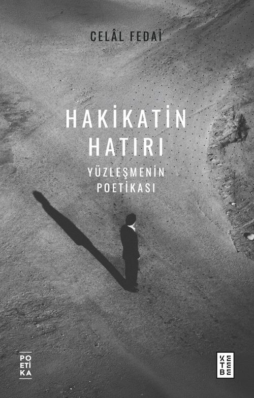 Hakikatin Hatırı & Yüzleşmenin Poetikası