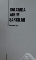 Galata'da Yarım Şarkılar