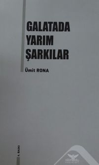 Galata'da Yarım Şarkılar