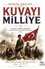 Kuvayı Milliye & Ya İstiklal Ya Ölüm